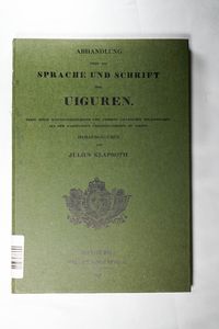 Abhandlung über die Sprache und Schrift der Uiguren Abhandlung über die Sprache und Schrift der Uiguren