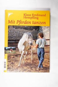 Mit Pferden tanzen - Hempfling, Klaus F