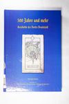 500 Jahre und mehr. Geschichte des Dorfes Brackste