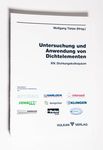 Untersuchung und Anwendung von Dichtelementen / XI