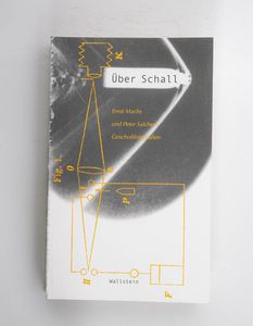 Über Schall. Ernst Machs und Peter Sal... Über Schall. Ernst Machs und Peter Sal...