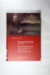 Eduard Arnhold (1849-1925): Eine biographische Stu