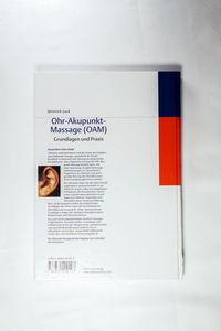 Ohr-Akupunkt-Massage (OAM): Grundlagen und Praxis - Luck, Heinrich