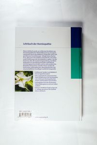 Lehrbuch der Homöopathie: Grundlagen und Praxis