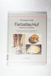 Farbatlas Huf: Anatomie und Klinik - Christopher Pollitt