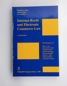 Internet-Recht und Electronic Commerce... Internet-Recht und Electronic Commerce...