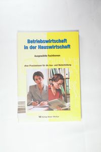 Betriebswirtschaft in der Hauswirtschaft: rhw-Praxis Betriebswirtschaft in der Hauswirtschaft: rhw-Praxis