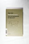 Xenotransplantation: Tiere als Organspender für M