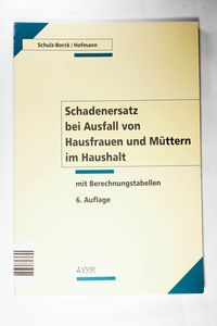 Schadenersatz bei Ausfall von Hausfrauen und Müttern im Haushalt