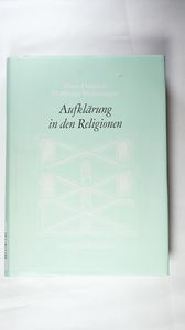 Dahlemer Vorlesungen und Studien / gesellschaftlich vermitteltes naturverhältnis Begriff der Aufklärung in den Religionen und der Religionswissenschaft. Dahlemer Vorlesungen 8