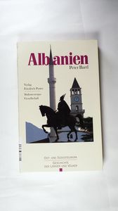 Albanien: Vom Mittelalter bis zur Gegenwart - Bartl, Peter Albanien: Vom Mittelalter bis zur Gegenwart - Bartl, Peter