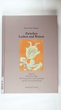 Zwischen Lachen Und Weinen: Band II: Der Dritte Weg Philosophischer Anthropologie Und Die Geschlechterfrage