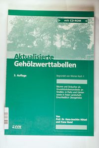Aktualisierte Gehölzwerttabellen - Claus Mattheck Aktualisierte Gehölzwerttabellen - Claus Mattheck