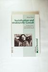 Sozialisation und strukturelle Gewalt (Edition Psy