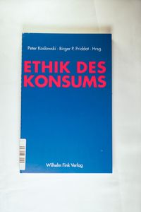 Ethik des Konsums Ethik des Konsums