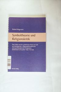 Symboltheorie und Religionskritik - Mugerauer, Roland