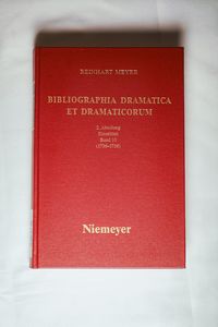 Reinhart Meyer: Bibliographia Dramatica et Dramaticorum. Einzelbände 1700-1800 / 1736-1738 - Reinhart Meyer Reinhart Meyer: Bibliographia Dramatica et Dramaticorum. Einzelbände 1700-1800 / 1736-1738 - Reinhart Meyer