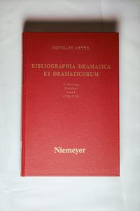 Bibliographia dramatica et dramaticorum: Kommentierte Bibliographie der im ehemaligen deutschen Reichsgebiet gedruckten und gespielten Dramen des 18. Jahrhunderts ... und ihrer Rezeption bis in die Gegenwart Bibliographia dramatica et dramaticorum: Kommentierte Bibliographie der im ehemaligen deutschen Reichsgebiet gedruckten und gespielten Dramen des 18. Jahrhunderts ... und ihrer Rezeption bis in die Gegenwart
