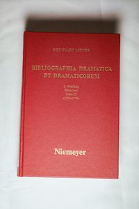 Bibliographia Dramatica et Dramaticorum. Einzelbände 1700-1800 Bibliographia Dramatica et Dramaticorum. Einzelbände 1700-1800