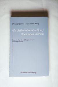Es bleibet aber eine Spur/Doch eines Wortes : Zur späten Hymnik und Tragödientheorie Friedrich Hölderlins. (z. Tl. in engl. Sprache) - Volker Rühle Es bleibet aber eine Spur/Doch eines Wortes : Zur späten Hymnik und Tragödientheorie Friedrich Hölderlins. (z. Tl. in engl. Sprache) - Volker Rühle