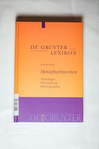 Metaphertheorien: Typologie - Darstellung - Bibliographie Eckard Rolf Author