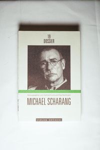 DOSSIER 19: Michael Scharang - Fuchs, Gerhard, Pechmann, Paul