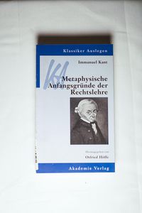 Immanuel Kant: Metaphysische Anfangsgründe der Rechtslehre