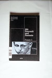 Mit Foucault und Fantasie (Frauen 4)