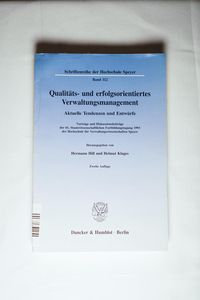 Qualitäts- und erfolgsorientiertes Verwaltungsmanagement : aktuelle Tendenzen un - Hill, Hermann Qualitäts- und erfolgsorientiertes Verwaltungsmanagement : aktuelle Tendenzen un - Hill, Hermann