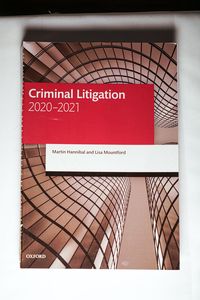 Criminal Litigation (Legal Practice Course Manuals) Criminal Litigation (Legal Practice Course Manuals)