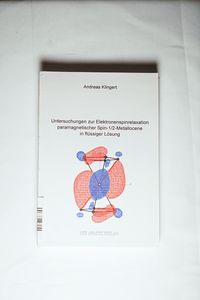 Untersuchungen zur Elektronenspinrelaxation paramagnetischer Spin-1/2-Metallocene in flüssiger Lösung Untersuchungen zur Elektronenspinrelaxation paramagnetischer Spin-1/2-Metallocene in flüssiger Lösung