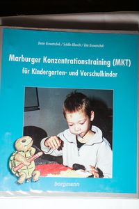 Marburger Konzentrationstraining (MKT) für Kindergarten- und Vorschulkinder - Dieter Krowatschek, Sybille Albrecht, Gita Krowatschek