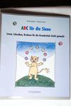 ABC für die Sinne: Lesen, Schreiben, Rechnen für