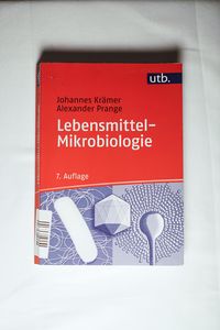 Lebensmittel-Mikrobiologie - Krämer, Johannes, Prange, Alexander