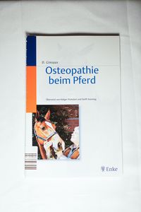 Osteopathie beim Pferd - Dominique Giniaux, Holger Postulart