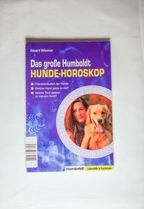 Das grosse Humboldt Hunde-Horoskop - Wimmer-Laur, Ediard