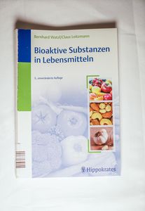 Bioaktive Substanzen in Lebensmitteln - Ernährung und Immunologie - Bernhard Watzl und Claus Leitzmann