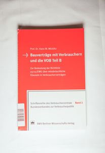 Bauverträge mit Verbrauchern und die VOB Teil B