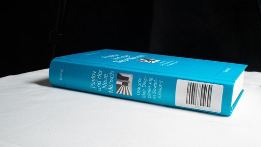 Pavlov und der Neue Mensch: Diskurse über Disziplinierung in Sowjetrussland Pavlov und der Neue Mensch: Diskurse über Disziplinierung in Sowjetrussland