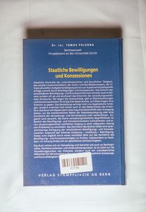 Staatliche Bewilligungen und Konzessionen. - Poledna, Tomas.