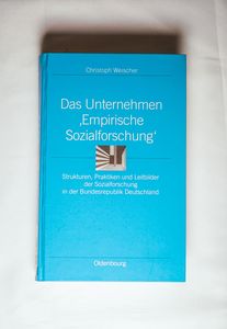 Das Unternehmen Empirische Sozialforschung - Christoph Weischer