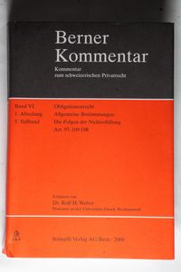 Obligationenrecht: Die einzelnen Vertragsverhältnisse, Gesellschaftsrecht, Wertpapierrecht, Art. 363-1186