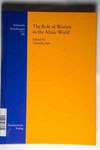 The Role of Women in the Altaic World - Veronika Veit