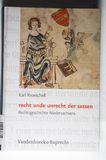 recht unde unrecht der sassen. - Kroeschell, Karl