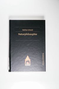 Naturphilosophie - Mathias Schneid