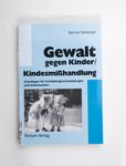 Gewalt gegen Kinder - Kindesmißhandlung : Grundla