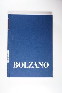 Bernard Bolzano Gesamtausgabe / Reihe II: Nachlaß. B. Wissenschaftliche Tagebücher. Band 12,1: Miscellanea Mathematica 21 - Bernard Bolzano Bernard Bolzano Gesamtausgabe / Reihe II: Nachlaß. B. Wissenschaftliche Tagebücher. Band 12,1: Miscellanea Mathematica 21 - Bernard Bolzano