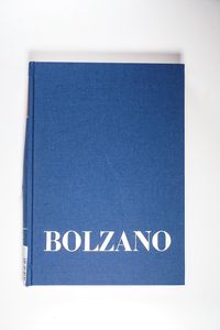 Bernard Bolzano Gesamtausgabe / Reihe II: Nachlaß. A. Nachgelassene Schriften. Band 15: Erbauungsreden der Studienjahre 1804/05 bis 1807/08 - Bernard Bolzano Bernard Bolzano Gesamtausgabe / Reihe II: Nachlaß. A. Nachgelassene Schriften. Band 15: Erbauungsreden der Studienjahre 1804/05 bis 1807/08 - Bernard Bolzano
