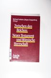 Zwischen den Reichen: Neues Testament und Römische Herrschaft