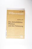 Die eherechtlichen Pflichten und ihre Verletzung. Ein Beitrag zur Fortbildung des persönlichen Eherechts. - Lipp, Martin.